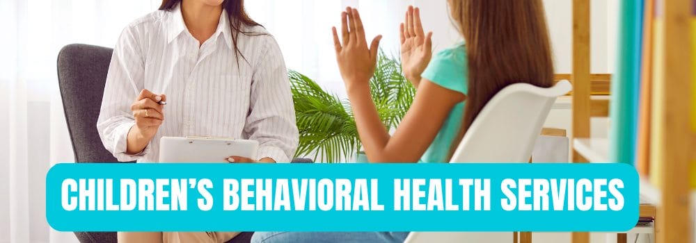 Children's Behavioral Health Services
